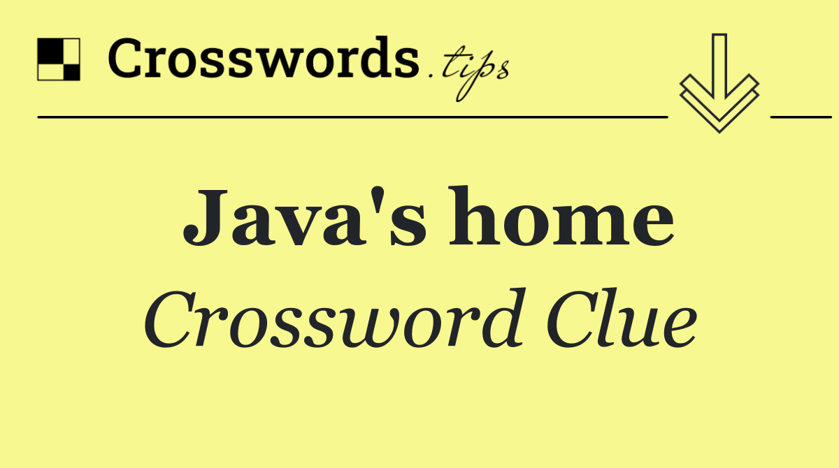 Java's home