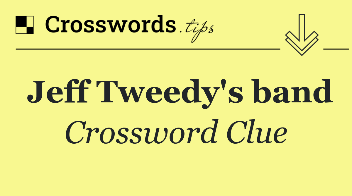 Jeff Tweedy's band