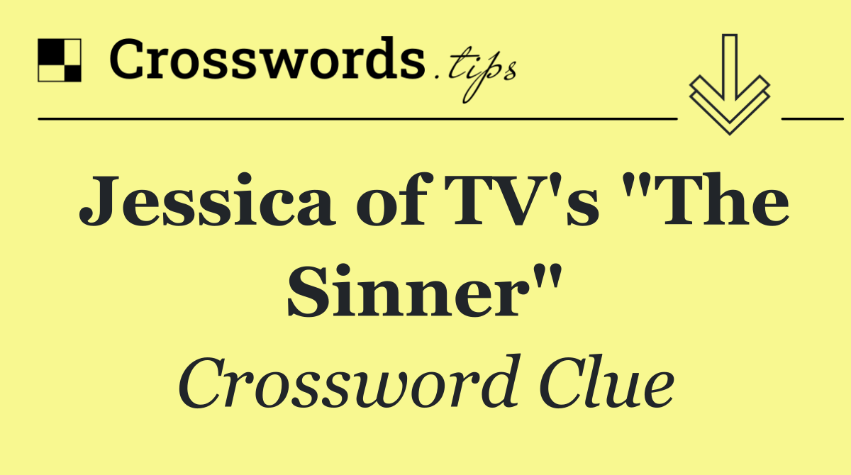 Jessica of TV's "The Sinner"
