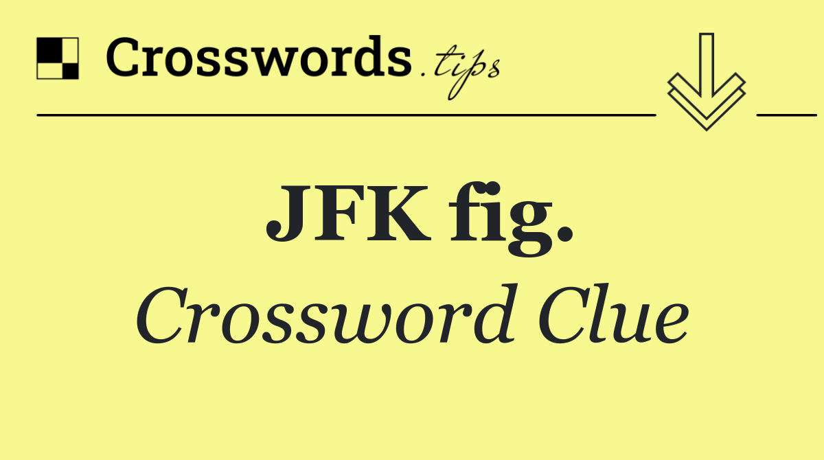 JFK fig.