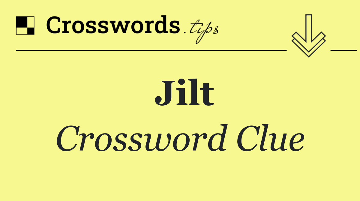 Jilt