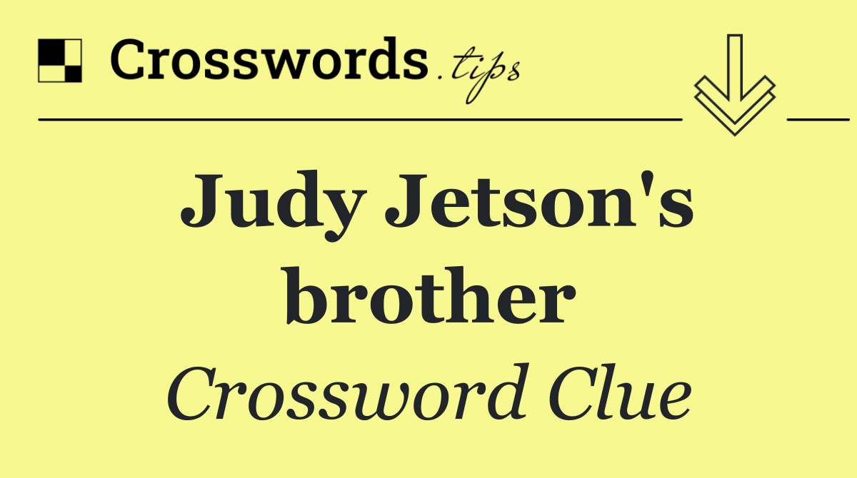 Judy Jetson's brother