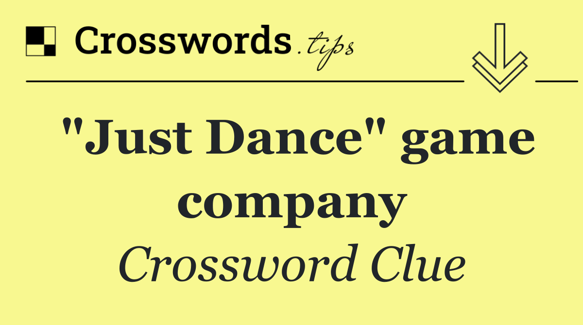 "Just Dance" game company