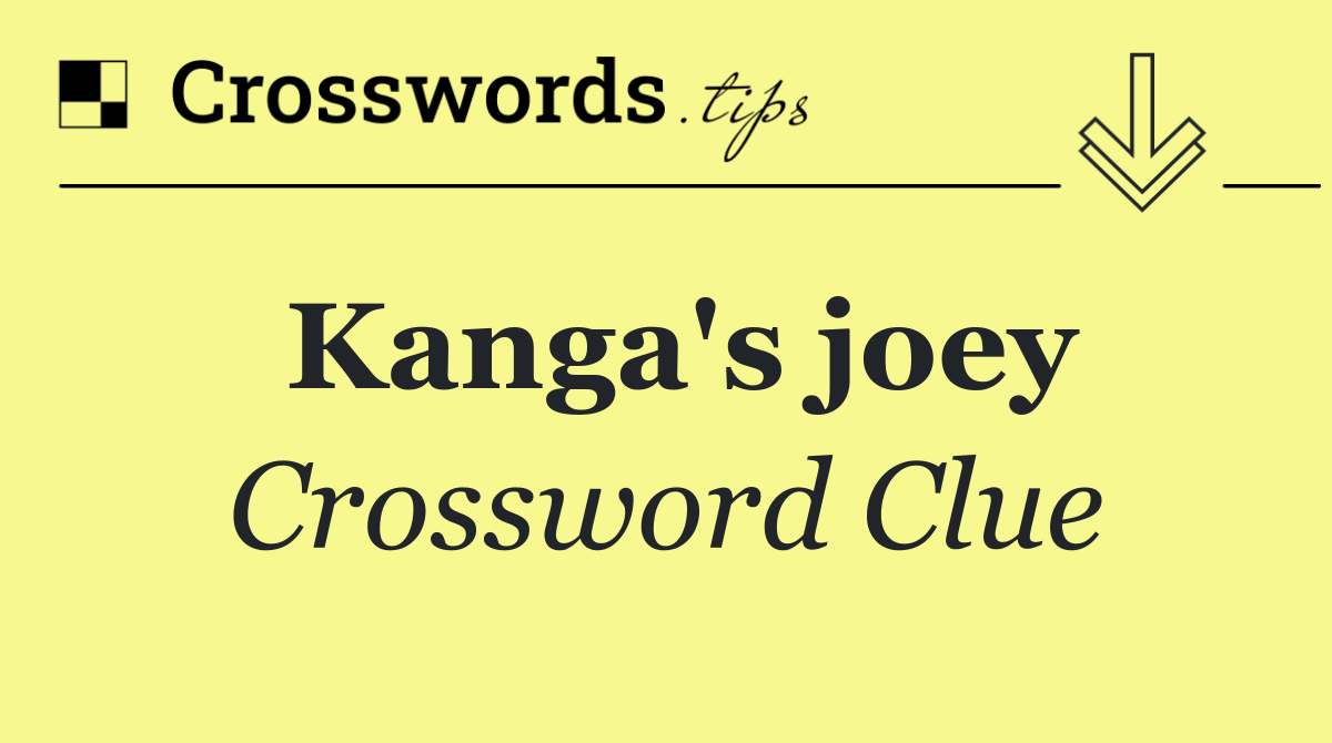 Kanga's joey