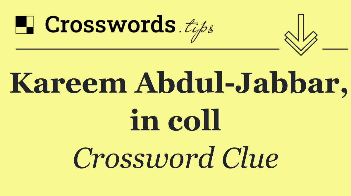 Kareem Abdul Jabbar, in coll