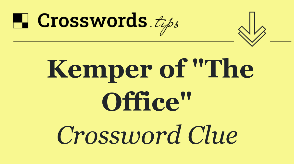 Kemper of "The Office"