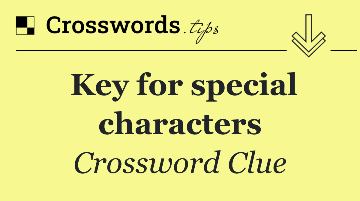 Key for special characters