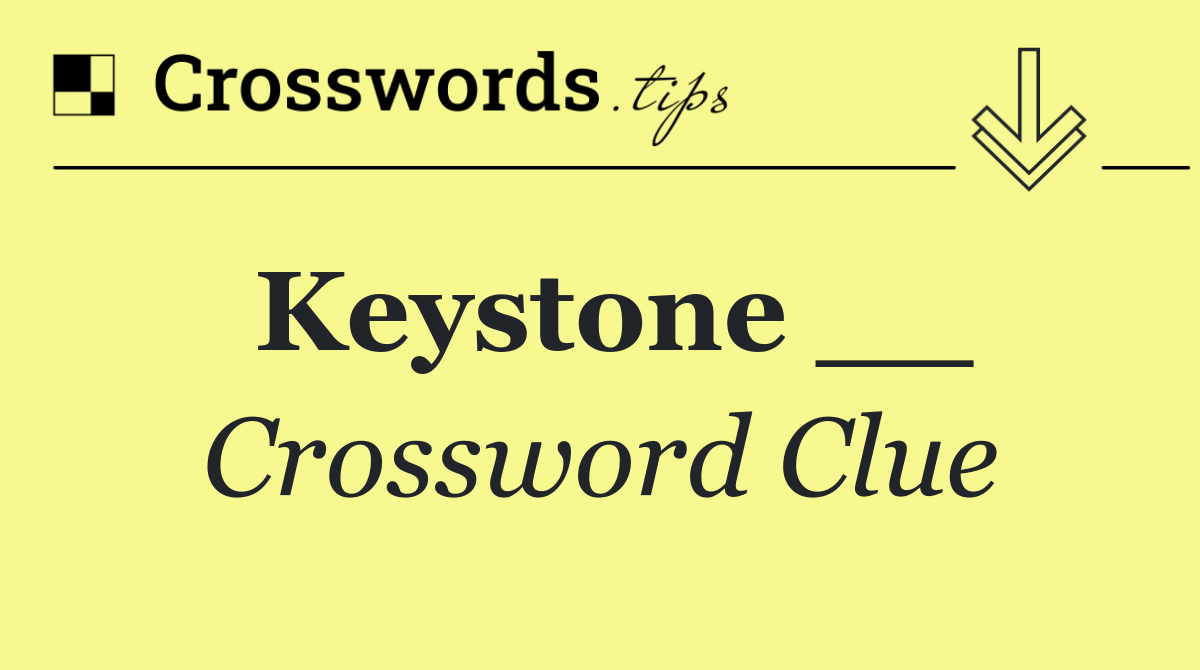 Keystone __