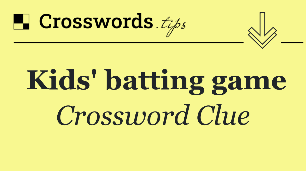 Kids' batting game