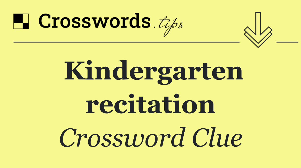 Kindergarten recitation