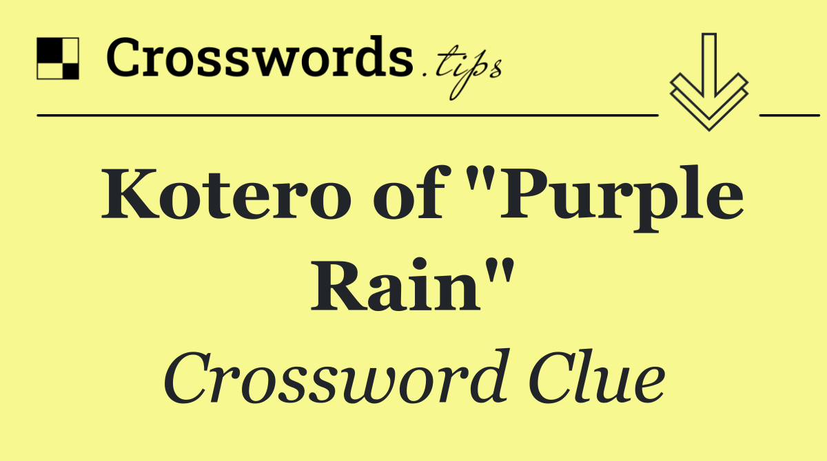 Kotero of "Purple Rain"