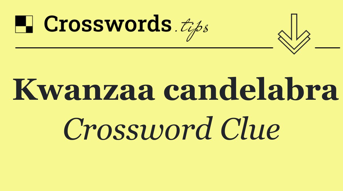 Kwanzaa candelabra