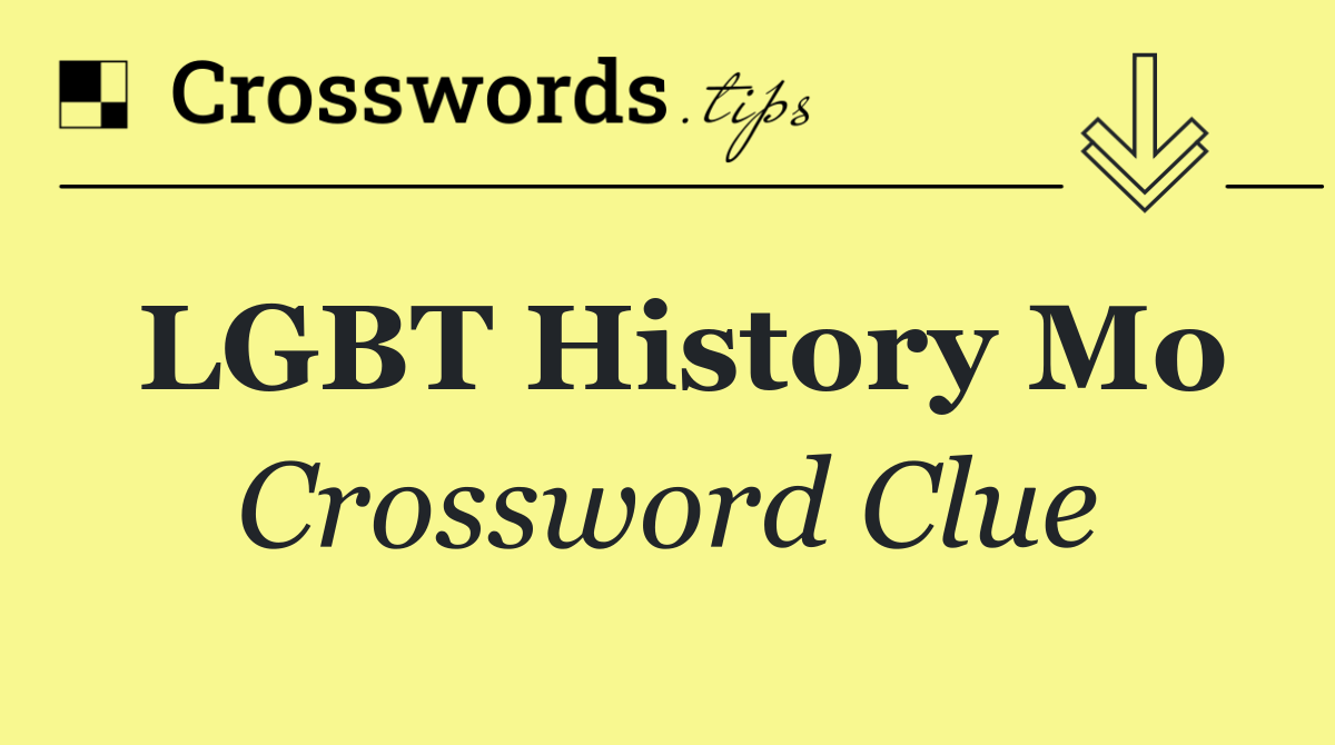 LGBT History Mo