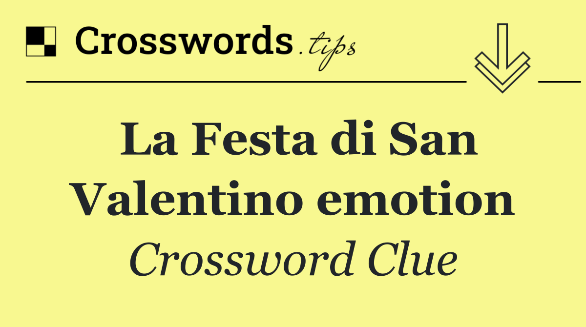La Festa di San Valentino emotion