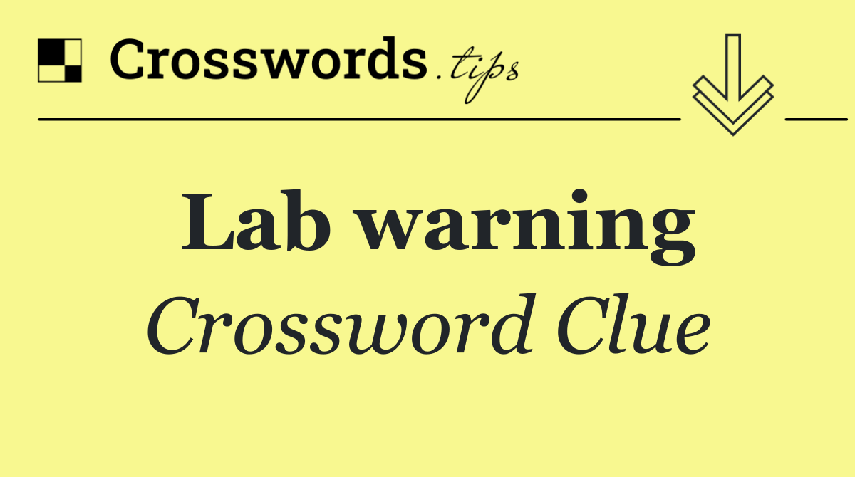 Lab warning