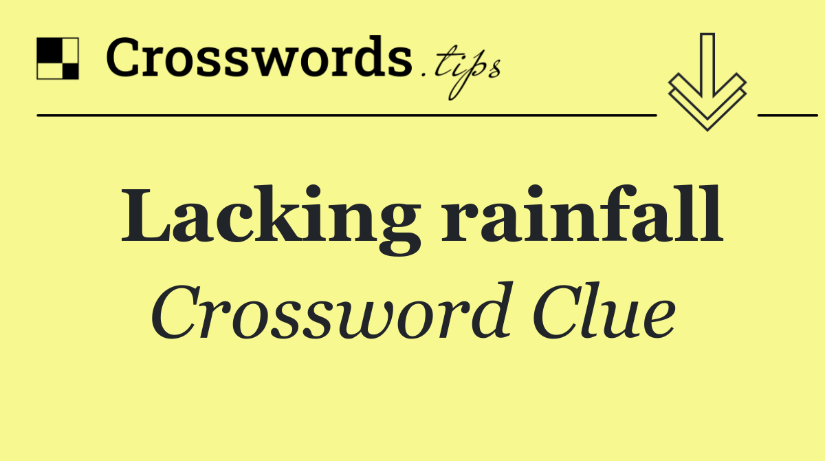 Lacking rainfall