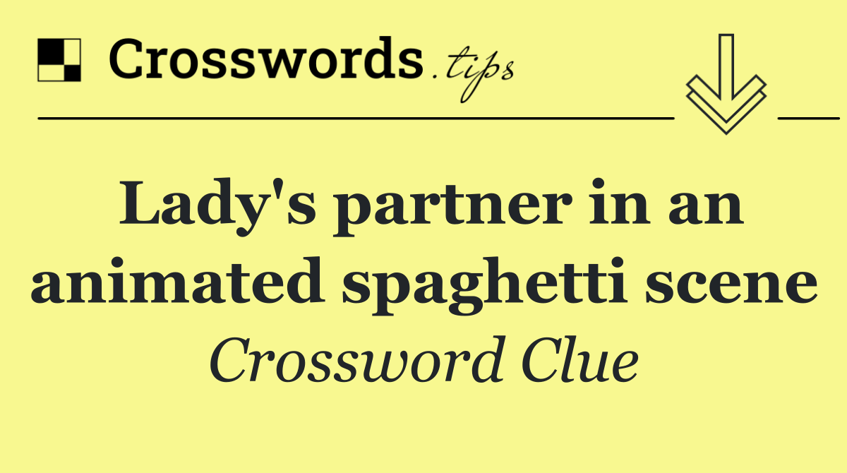Lady's partner in an animated spaghetti scene