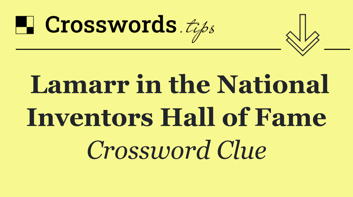 Lamarr in the National Inventors Hall of Fame