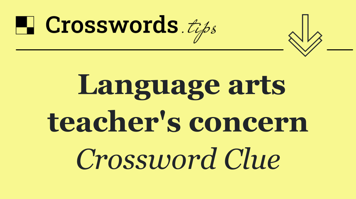 Language arts teacher's concern
