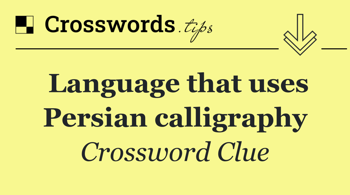 Language that uses Persian calligraphy