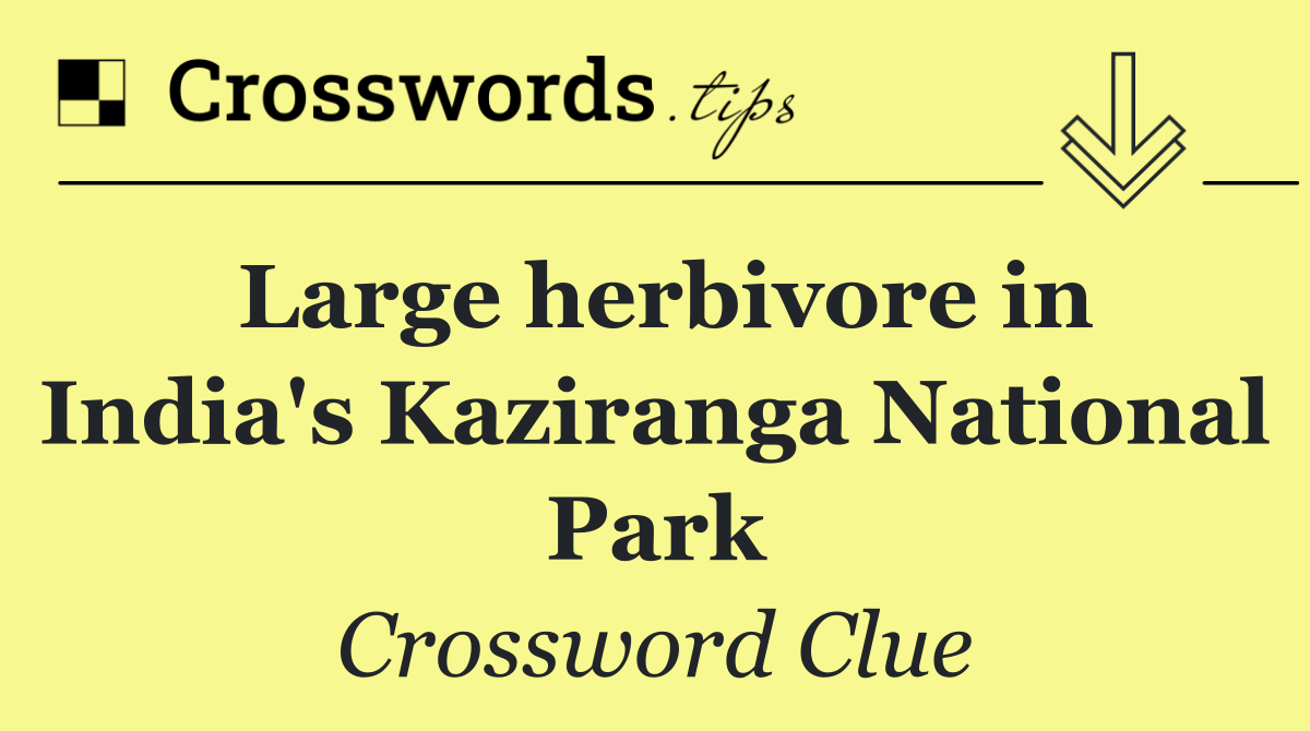Large herbivore in India's Kaziranga National Park