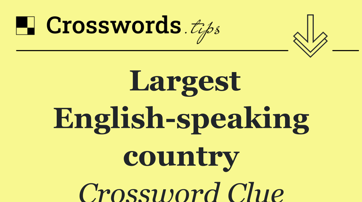 Largest English speaking country