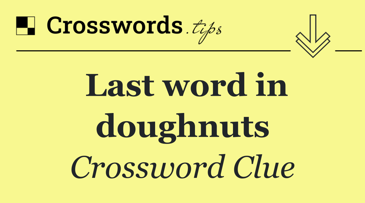Last word in doughnuts