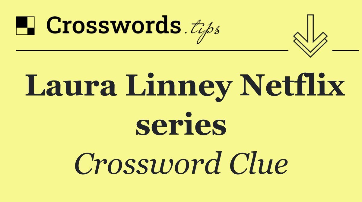 Laura Linney Netflix series