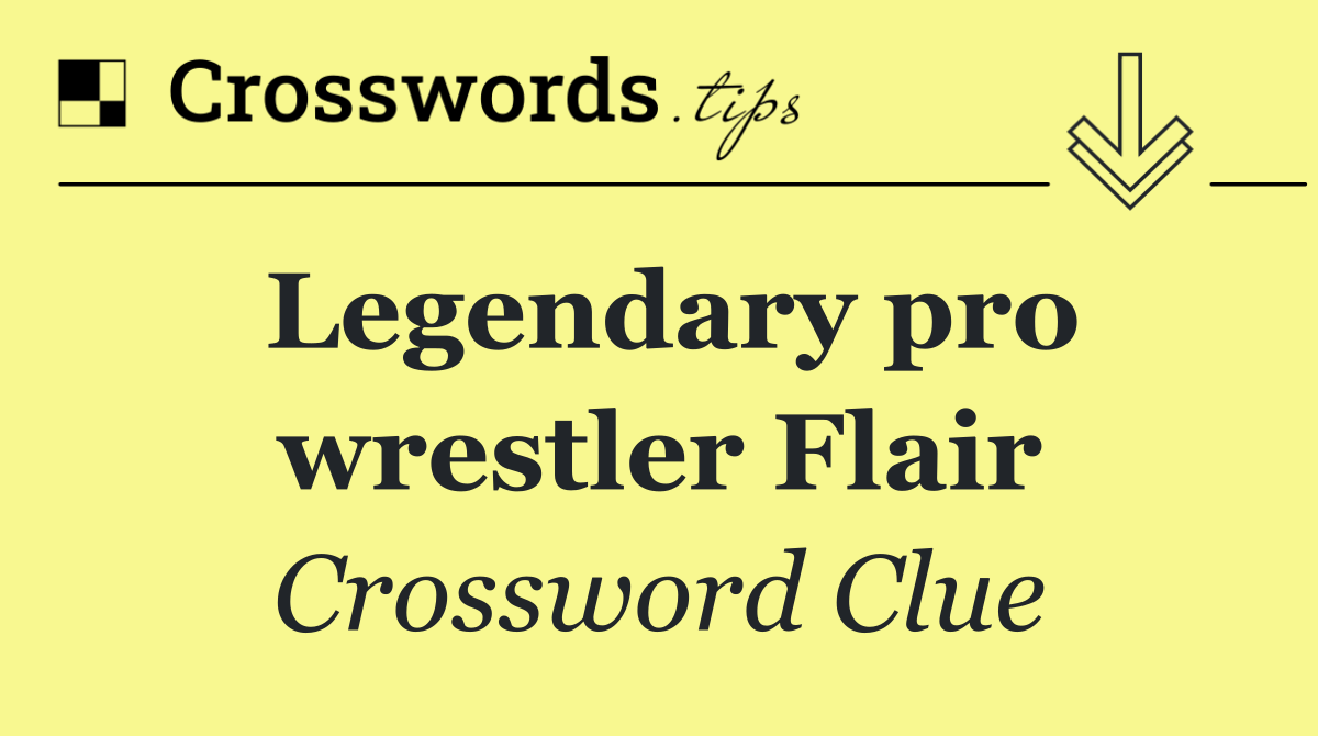 Legendary pro wrestler Flair