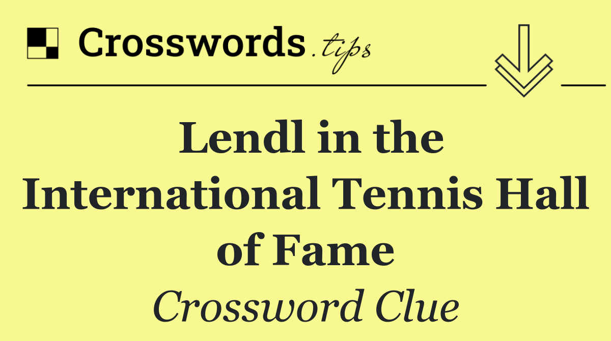 Lendl in the International Tennis Hall of Fame