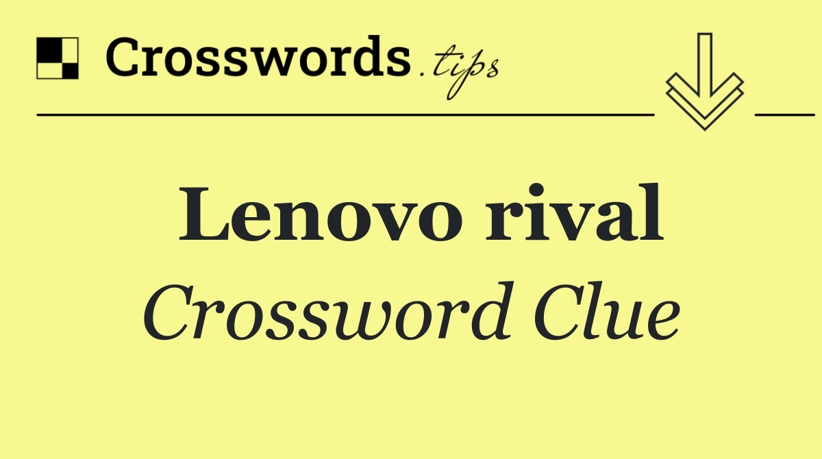 Lenovo rival