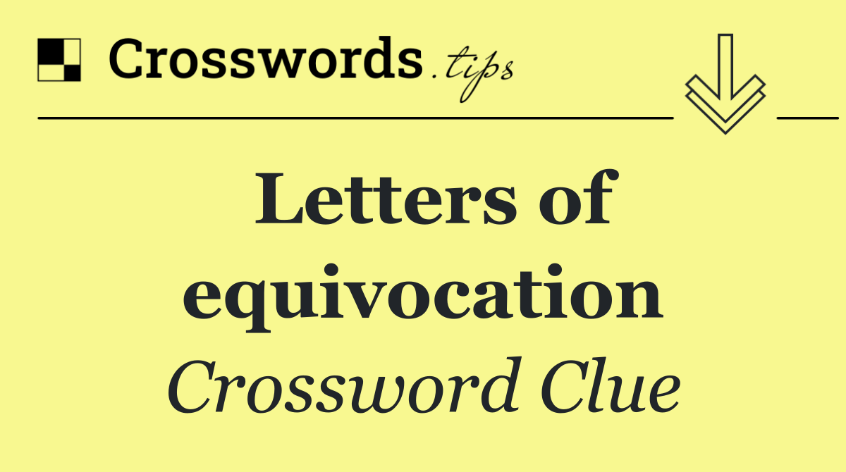 Letters of equivocation