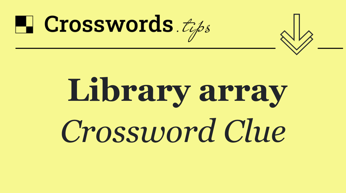 Library array