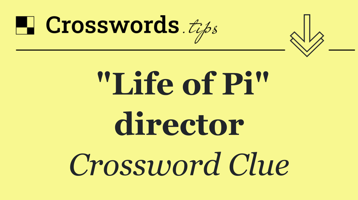 "Life of Pi" director