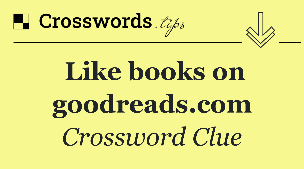 Like books on goodreads.com