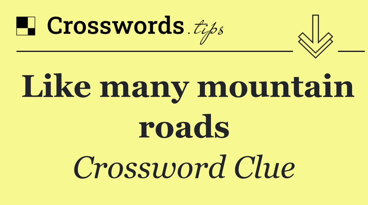 Like many mountain roads