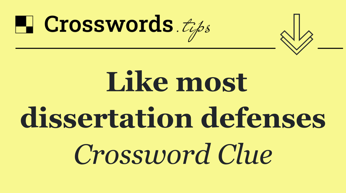 Like most dissertation defenses