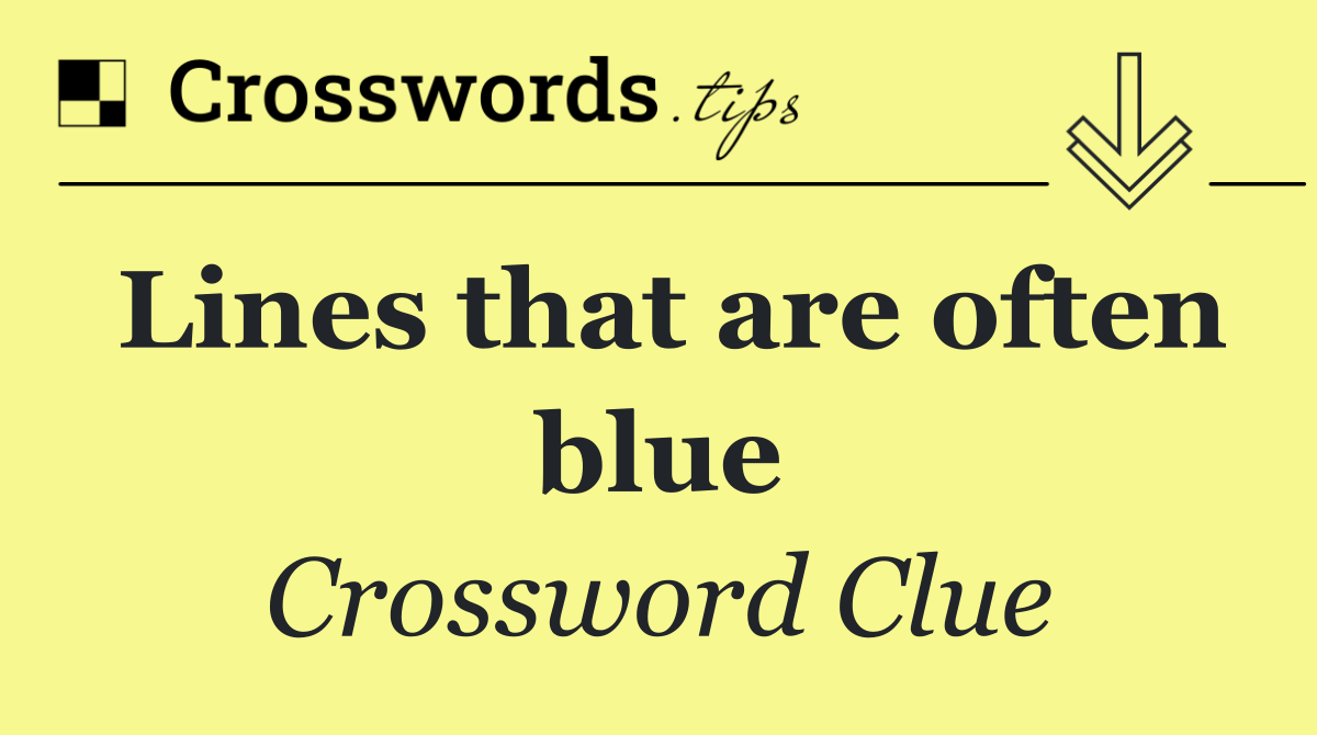 Lines that are often blue