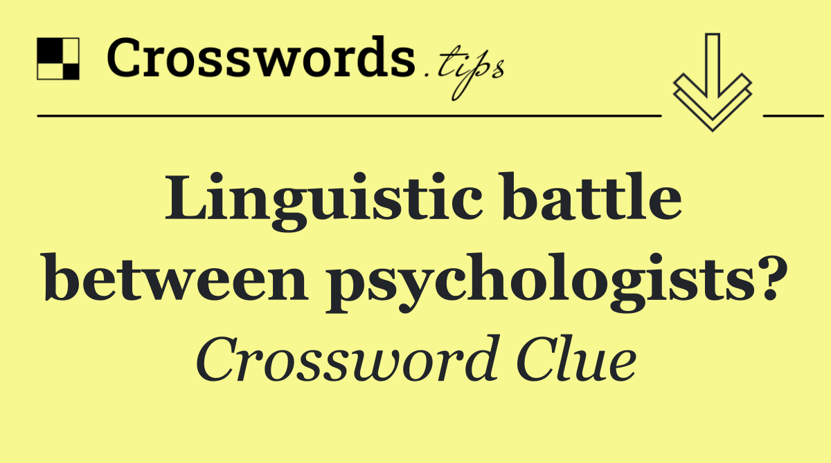Linguistic battle between psychologists?