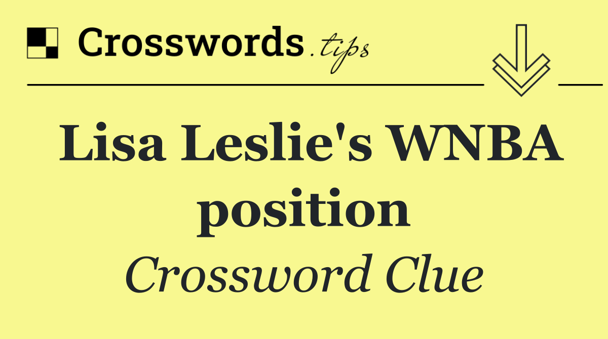 Lisa Leslie's WNBA position
