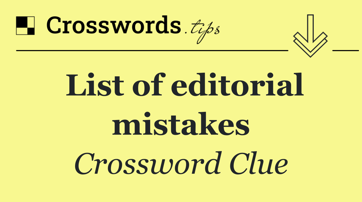 List of editorial mistakes