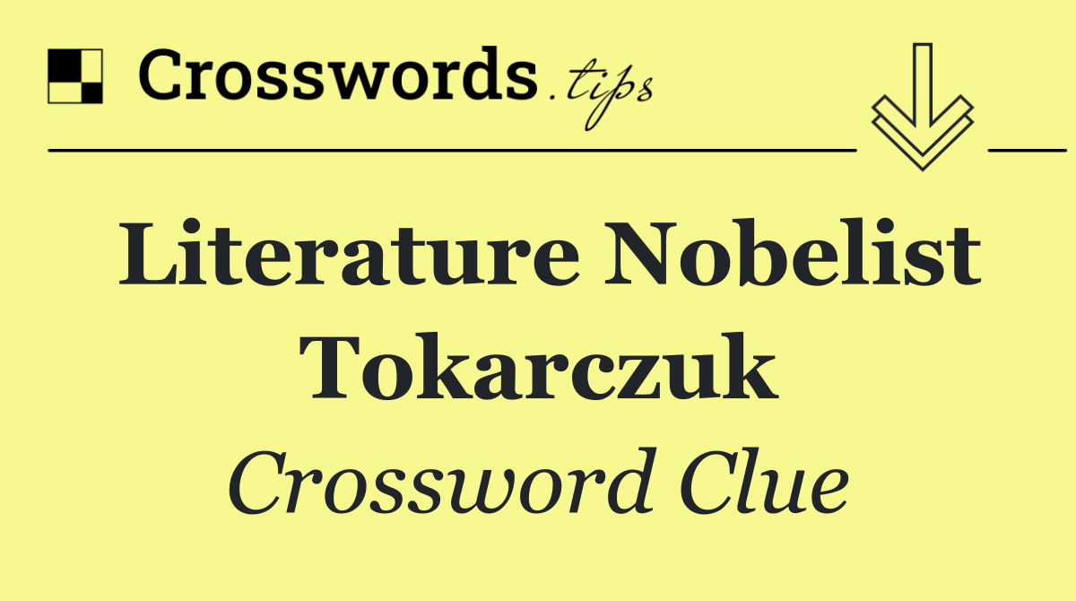 Literature Nobelist Tokarczuk