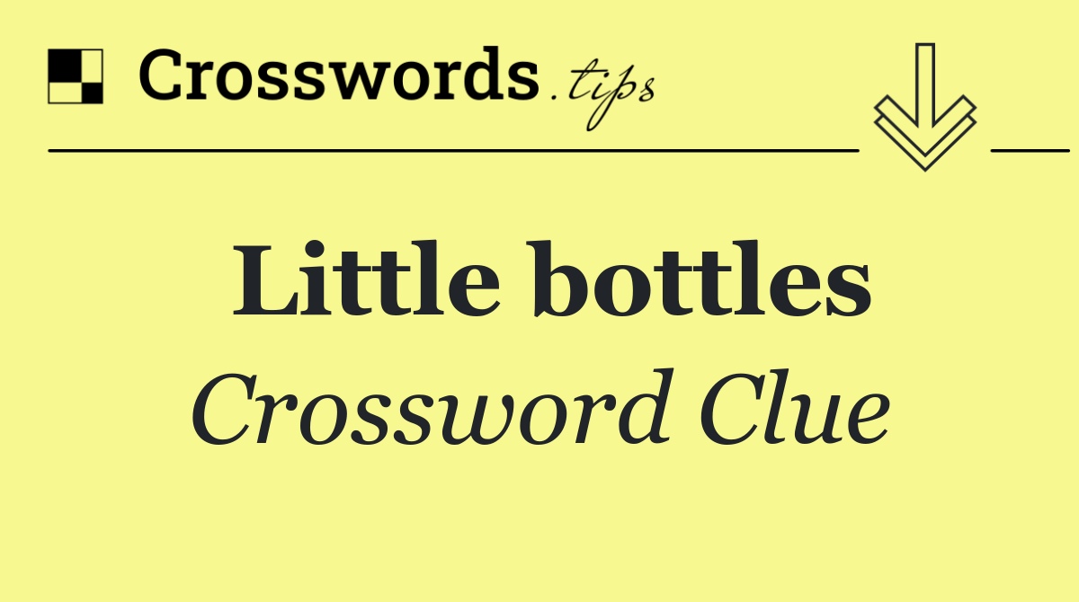 Little bottles