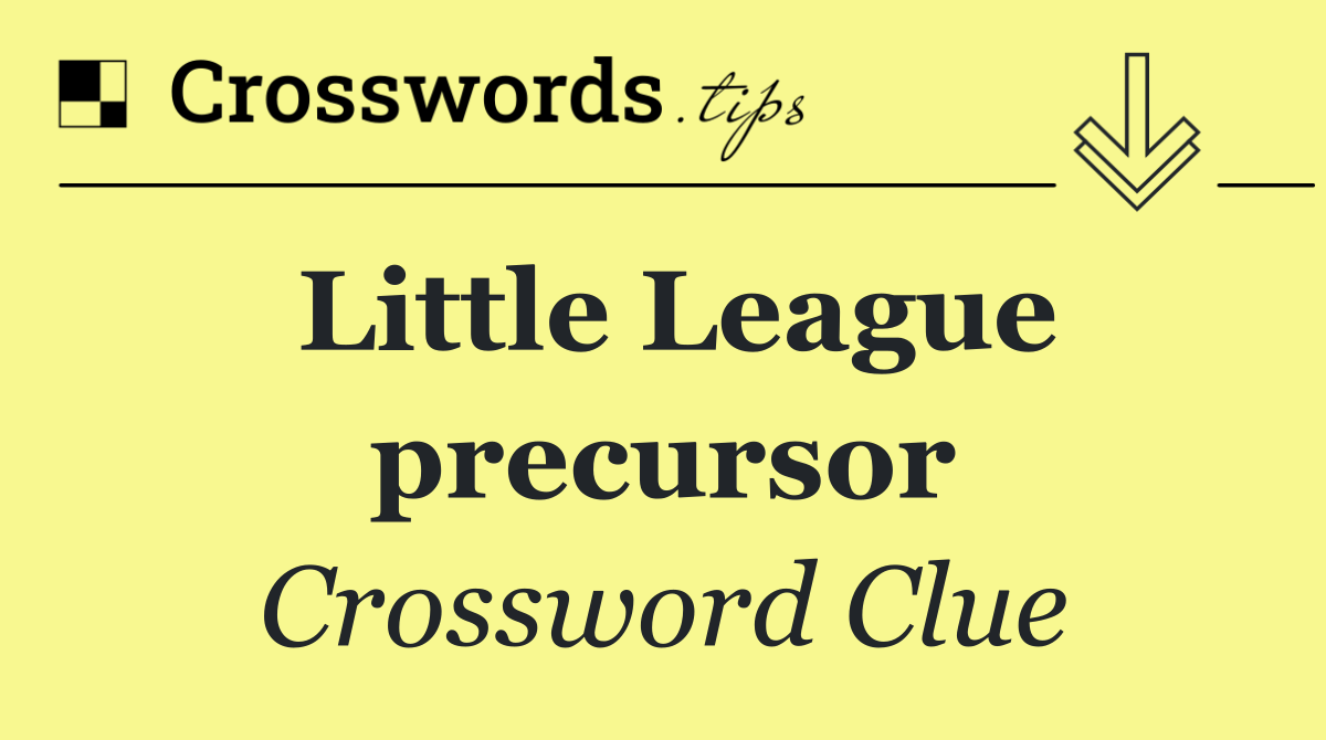 Little League precursor