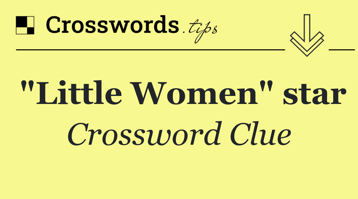 "Little Women" star