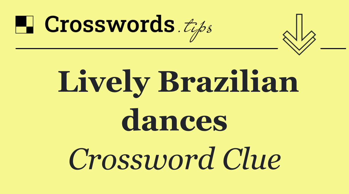 Lively Brazilian dances