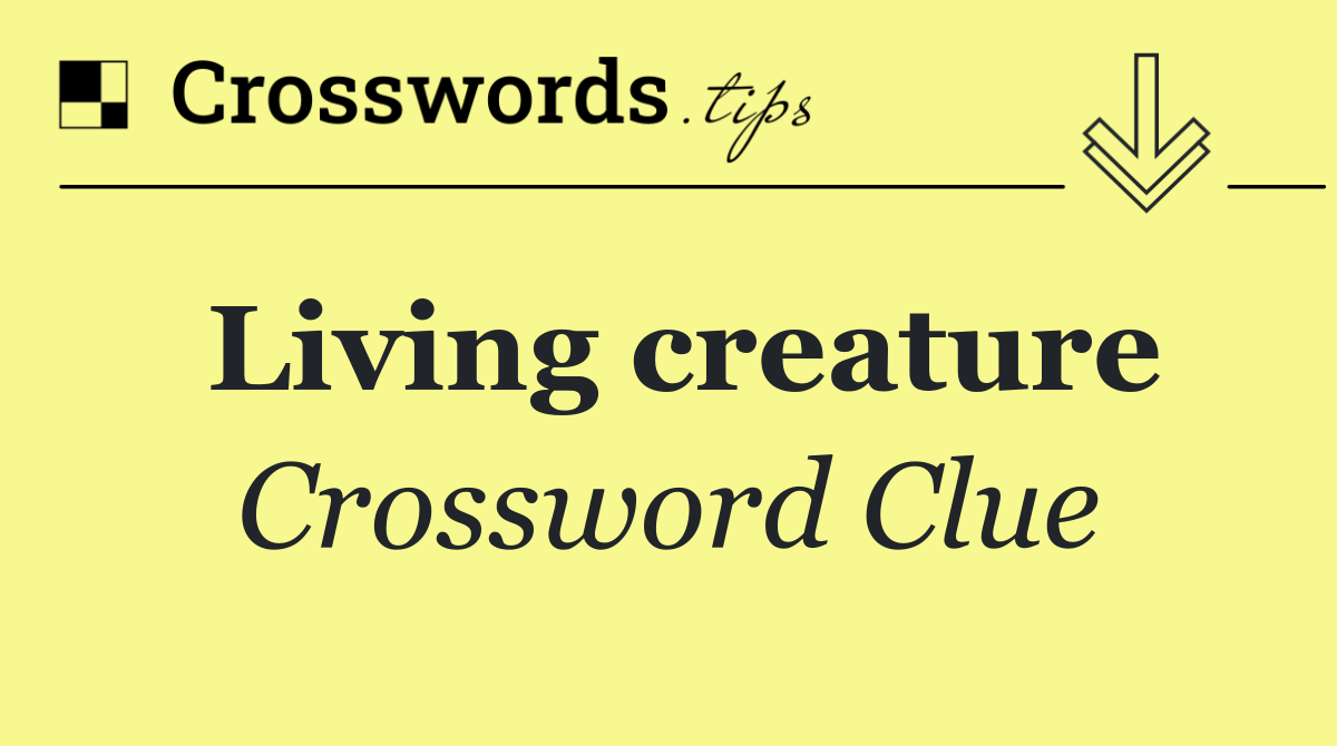 Living creature