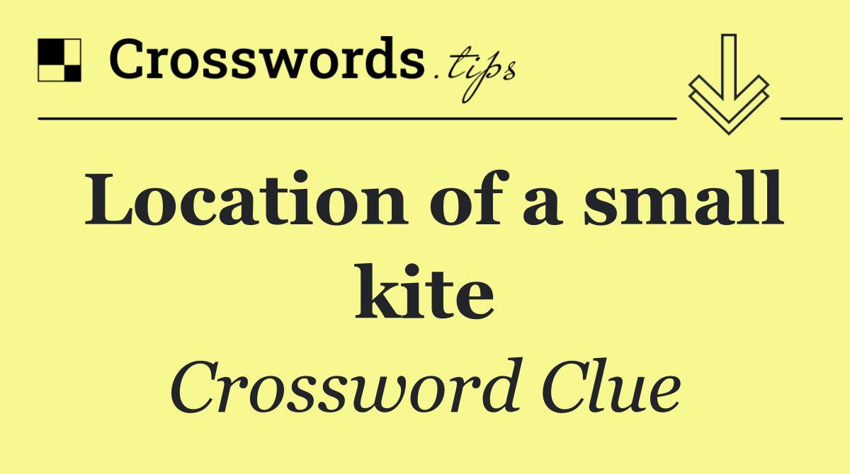 Location of a small kite