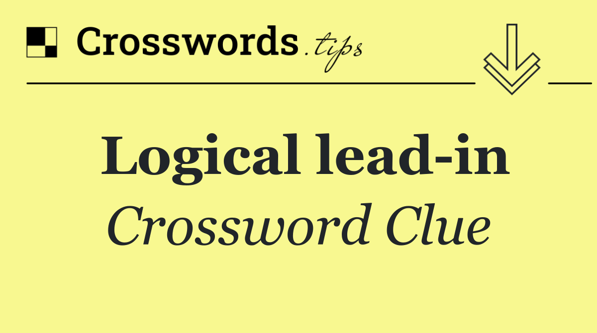 Logical lead in