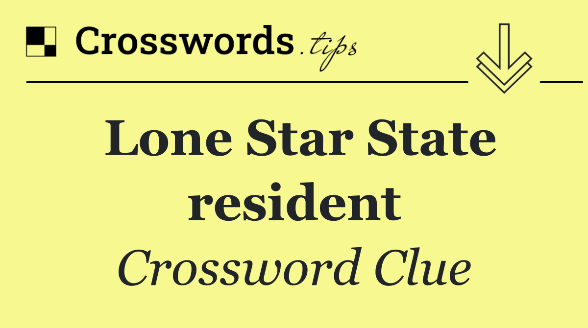 Lone Star State resident